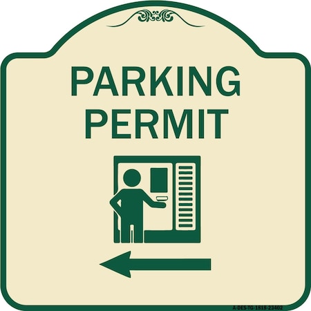 Signmission Parking Permit With Left ArrowHeavy-Gauge Aluminum Architectural Sign, 18" x 18", TG-1818-23402 A-DES-TG-1818-23402